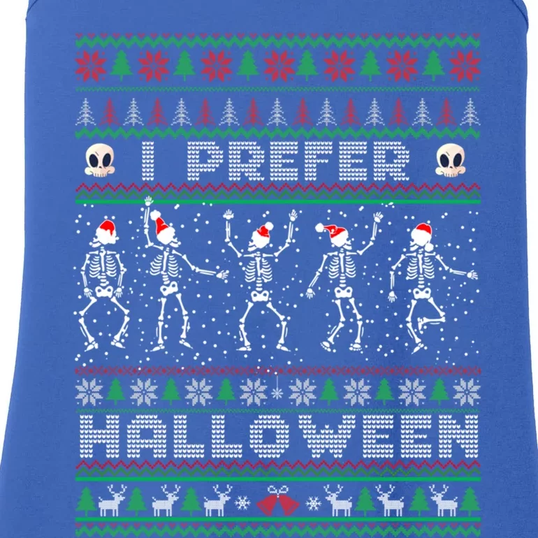 Funny Holiday Ugly Xmas I Prefer Halloween Christmas Great Gift Ladies Essential Tank