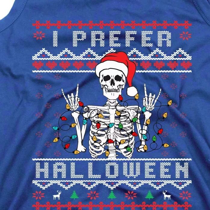 funny holiday Ugly xmas I prefer halloween christmas Tank Top