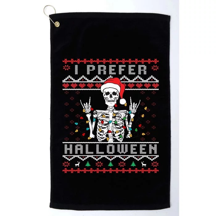 funny holiday Ugly xmas I prefer halloween christmas Platinum Collection Golf Towel