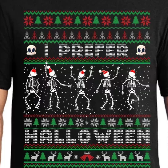 funny holiday Ugly xmas I prefer halloween christmas sweater Pajama Set