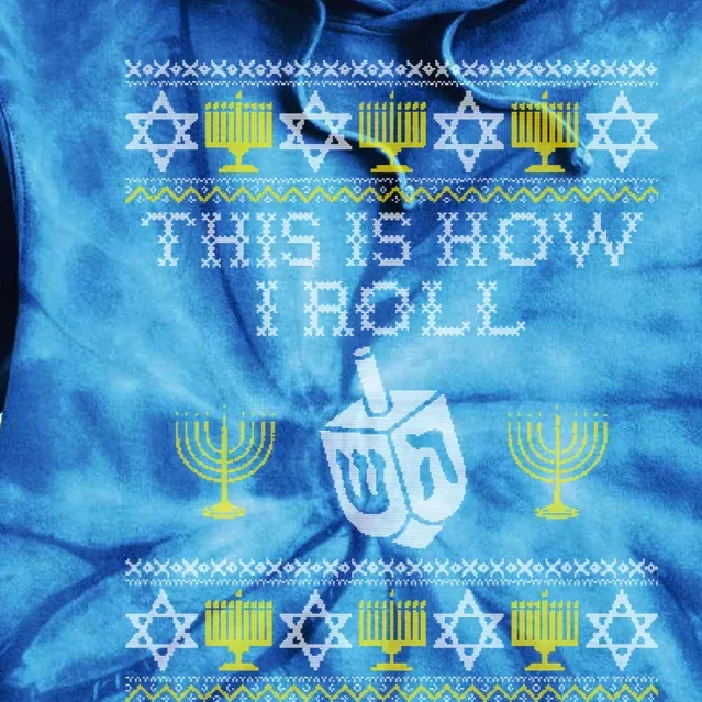 Funny Hanukkah Ugly Sweater Print This Is How I Roll Dreidel Gift Tie Dye Hoodie