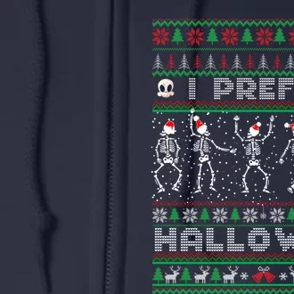 Funny Holiday Ugly Xmas I Prefer Halloween Christmas Sweater Full Zip Hoodie