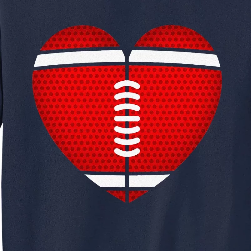 Football Heart Valentine's Day Fors Tall Sweatshirt