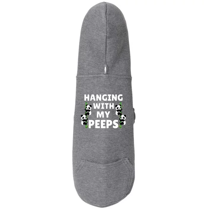 Funny Hanging With My Peeps Panda Gift Doggie 3-End Fleece Hoodie