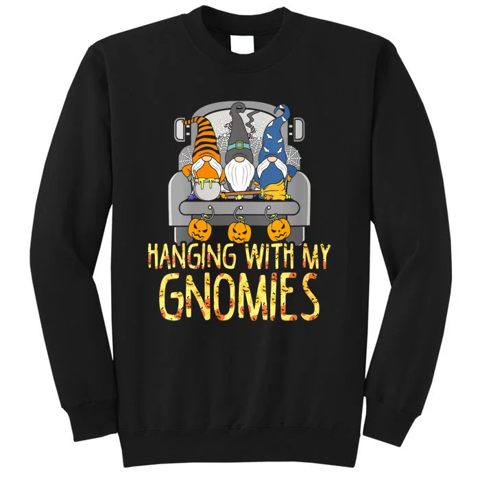 Funny Hanging With My Gnomies Halloween Gnome Tall Sweatshirt