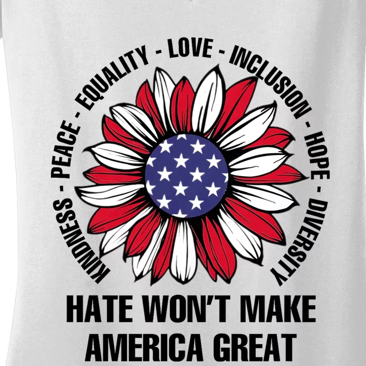 Funny Hate WonT Make America Great Hate WonT Make America Great Women's V-Neck T-Shirt