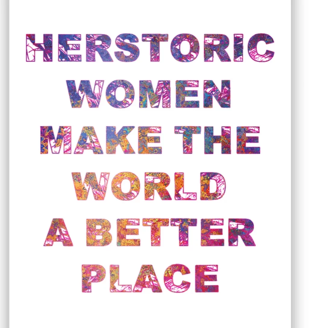 Feminist Herstoric Women Make A Better World Poster