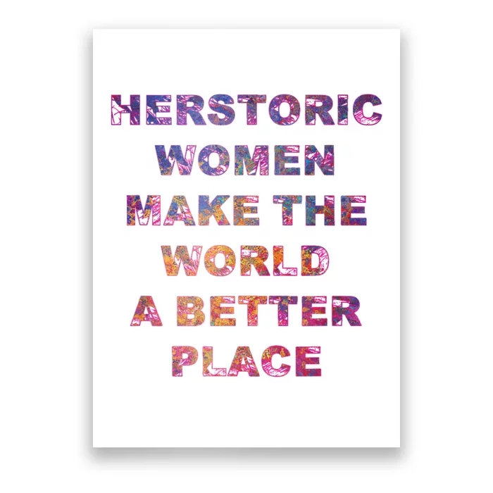 Feminist Herstoric Women Make A Better World Poster