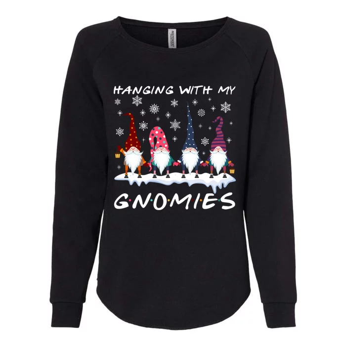 Funny Hanging With My Gnomies Christmas Gift Womens California Wash Sweatshirt