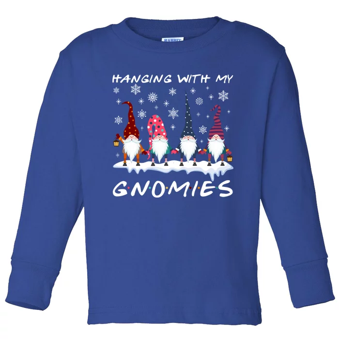 Funny Hanging With My Gnomies Christmas Gift Toddler Long Sleeve Shirt