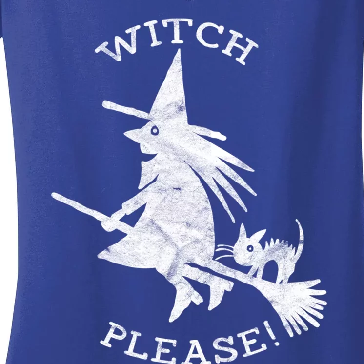 Funny Halloween Witch Please Distressed Great Gift Women's V-Neck T-Shirt