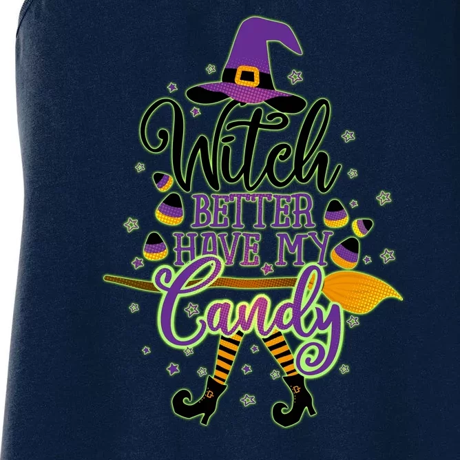 Funny Halloween Witch Better Have My Candy Women's Racerback Tank