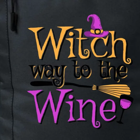 Funny Halloween Witch Way To The Wine Wine Er Funny Gift Daily Commute Backpack