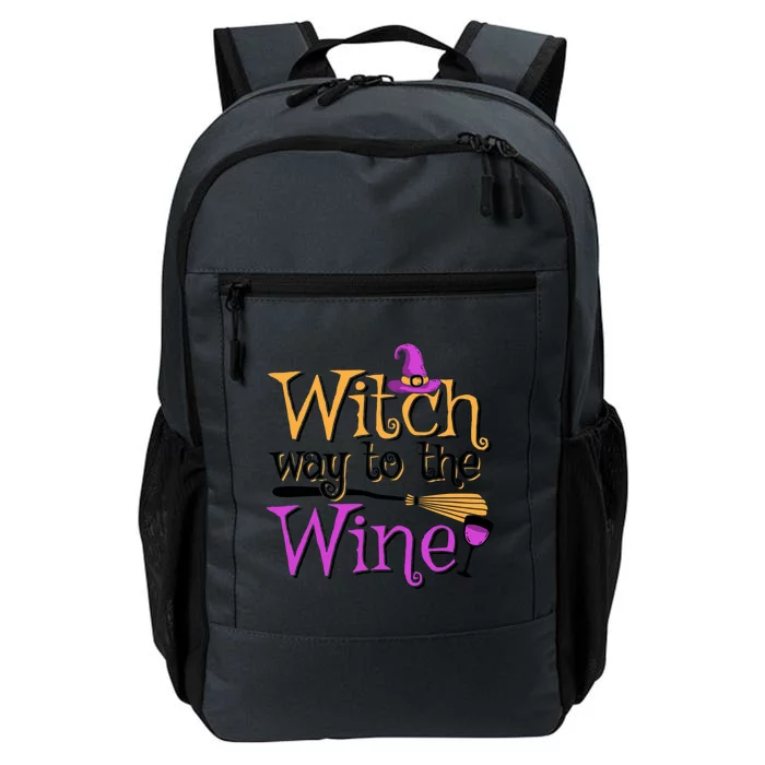 Funny Halloween Witch Way To The Wine Wine Er Funny Gift Daily Commute Backpack