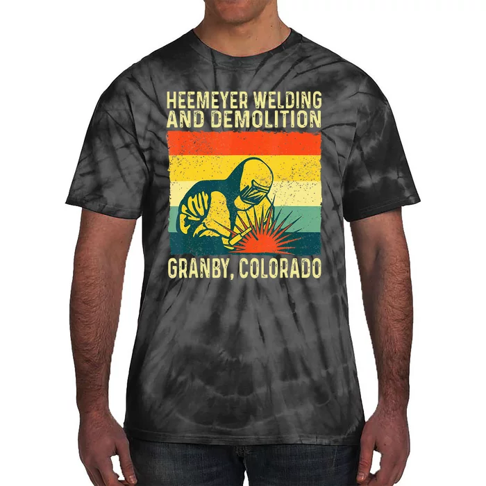 Funny Heemeyer Welding And Demolition Granby Vintage Tie-Dye T-Shirt