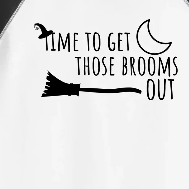 Funny Halloween Witch Graphic Time To Get Those Brooms Out Gift Toddler Fine Jersey T-Shirt