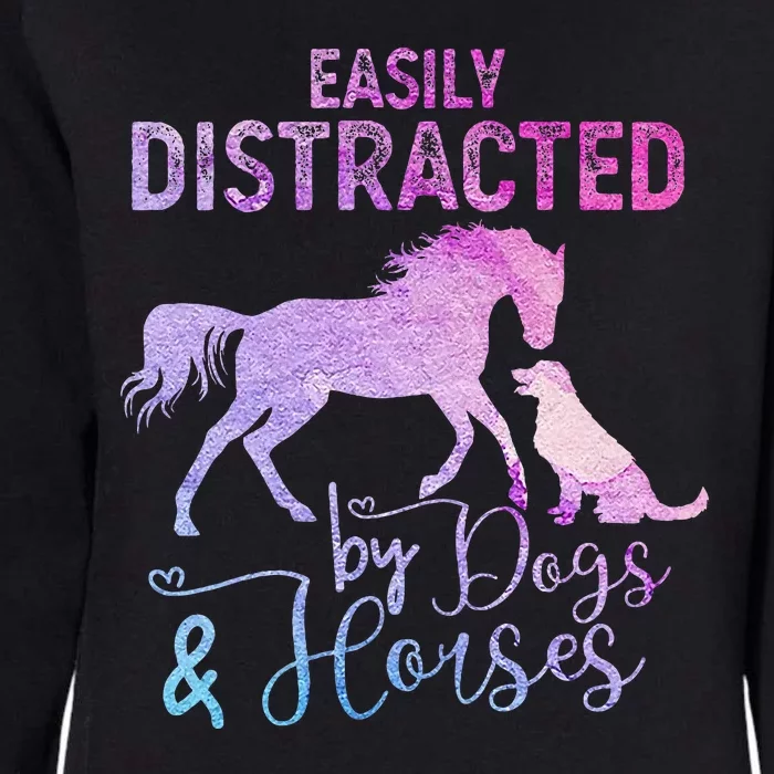 Funny Horse Women Easily Distracted By Dogs & Horses Womens California Wash Sweatshirt