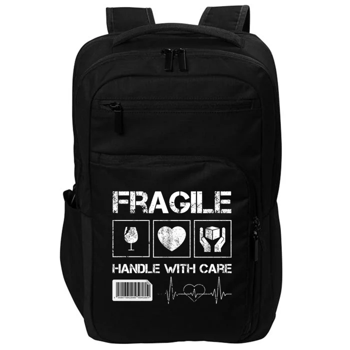 Fragile Handle With Care Graphic Tees And Cool Designs Fun Funny Gift Impact Tech Backpack