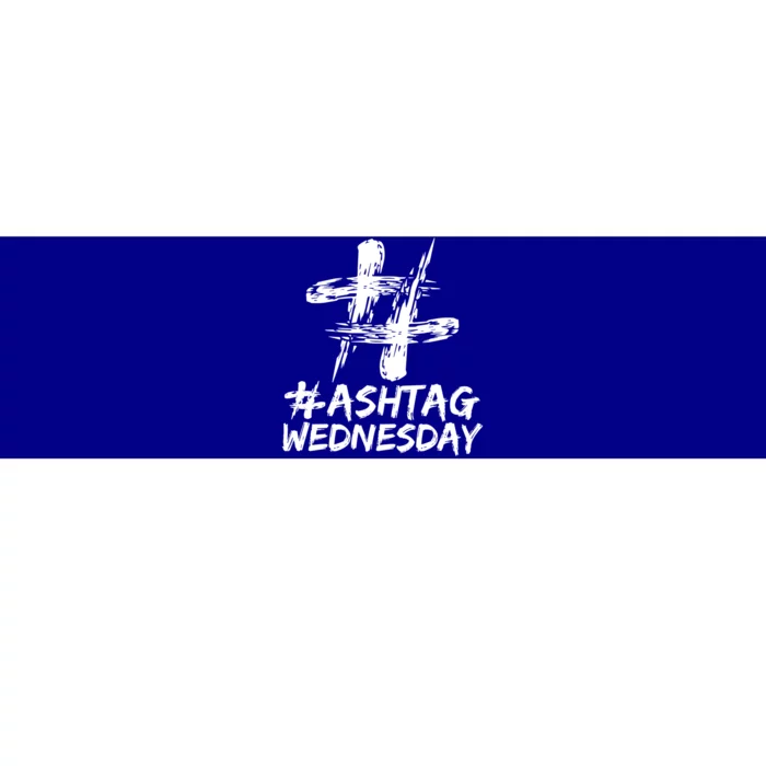 Funny Holy Week Ash Tag Wednesday Christian Faith Cute Gift Bumper Sticker