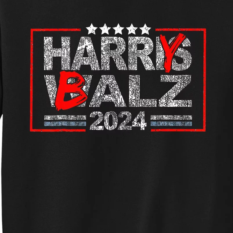 Funny Harris Walz 24 Harry Balz 2024 Meme Democratics Vote Tall Sweatshirt