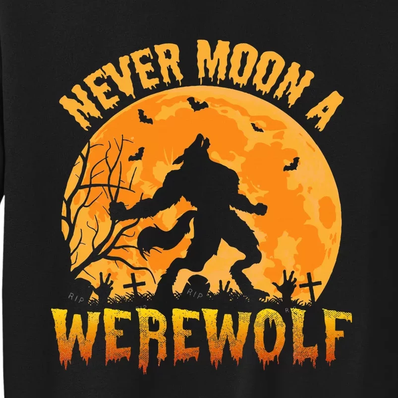 Funny Halloween Werewolf Moon Howl Tall Sweatshirt