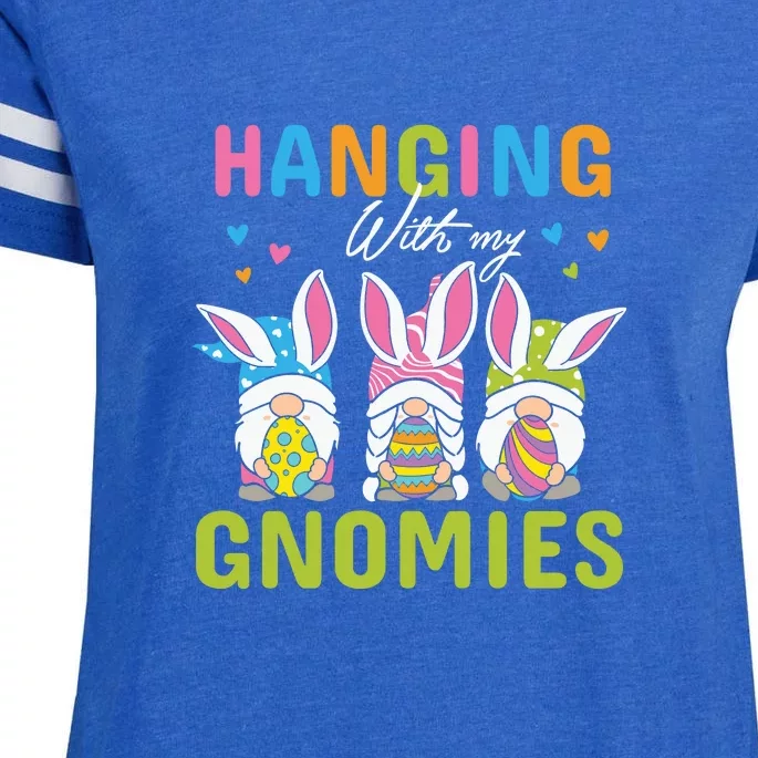 Funny Hanging With My Gnomies Easter Day Gift Funny Egg Enza Ladies Jersey Football T-Shirt