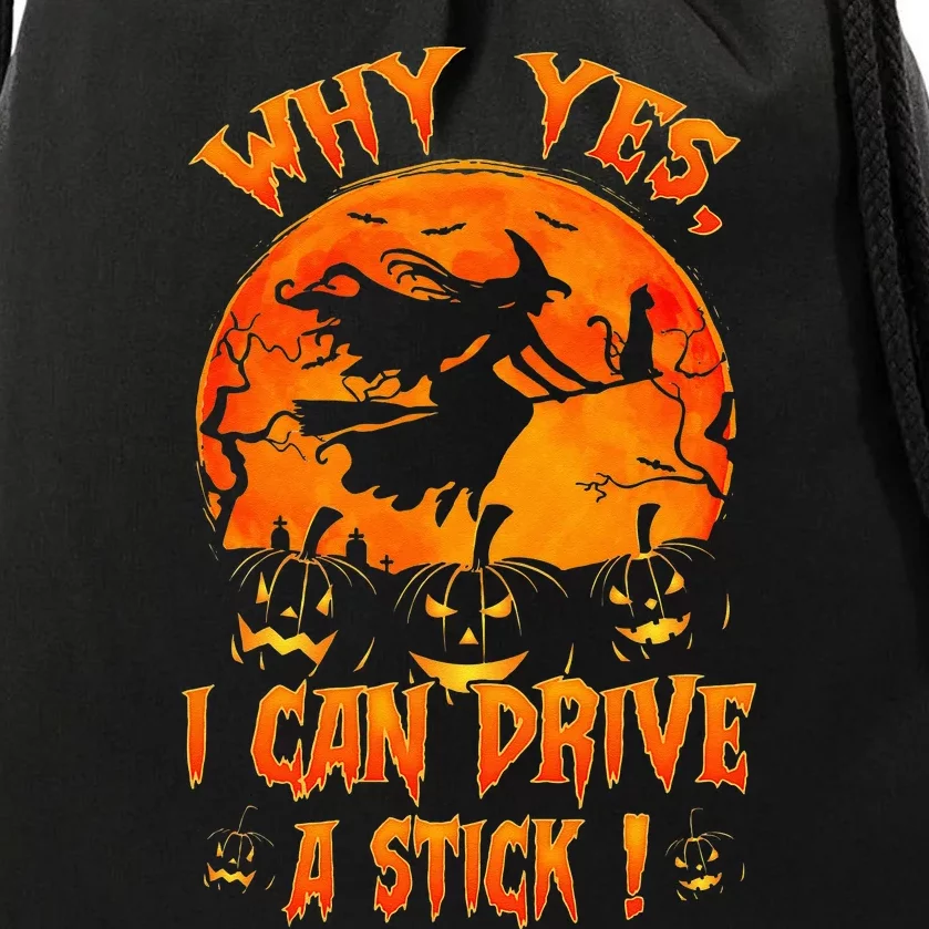 Funny Halloween Witch Why Yes Actually I Can Drive A Stick Drawstring Bag