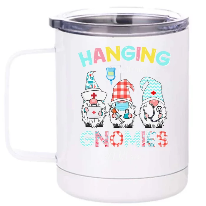 Funny Hanging With My ER Crew Gnomies Nursing Nurses Day Front & Back 12oz Stainless Steel Tumbler Cup