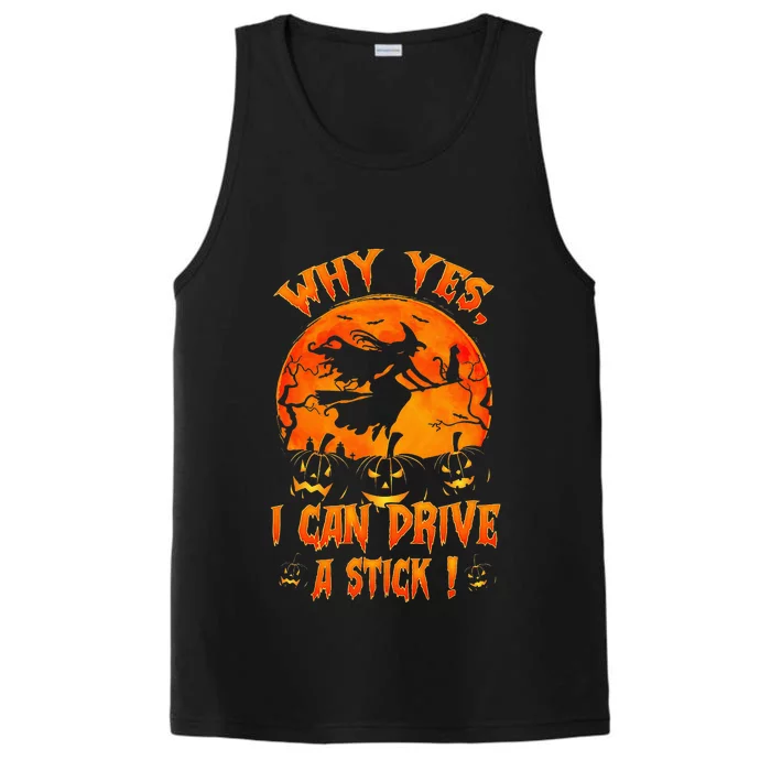 Funny Halloween Witch Why Yes Actually I Can Drive A Stick Performance Tank