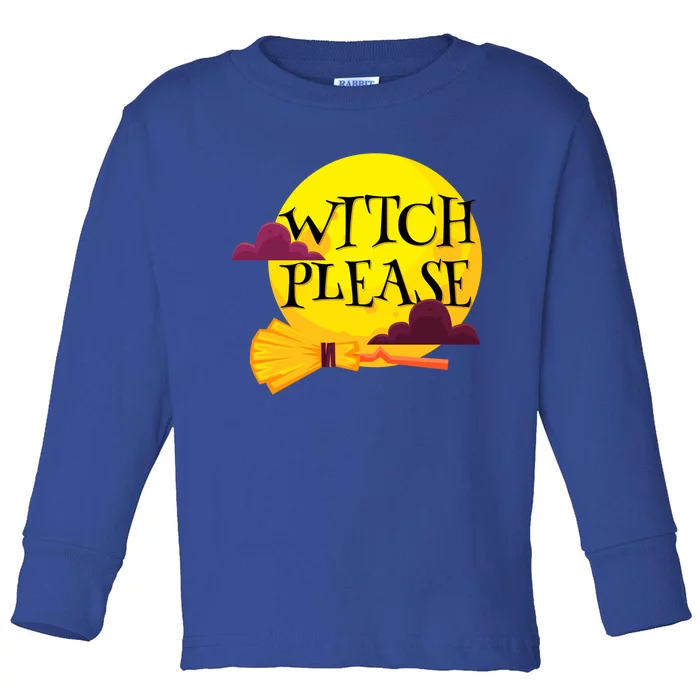 Funny Halloween Witch Please Gift Toddler Long Sleeve Shirt