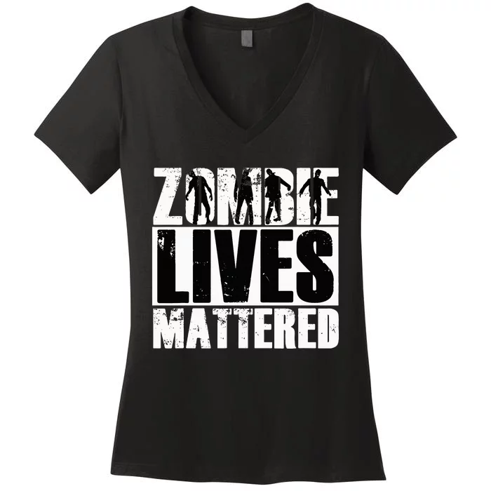 Funny Halloween Zombie Saying Zombie Lives Matter Women's V-Neck T-Shirt