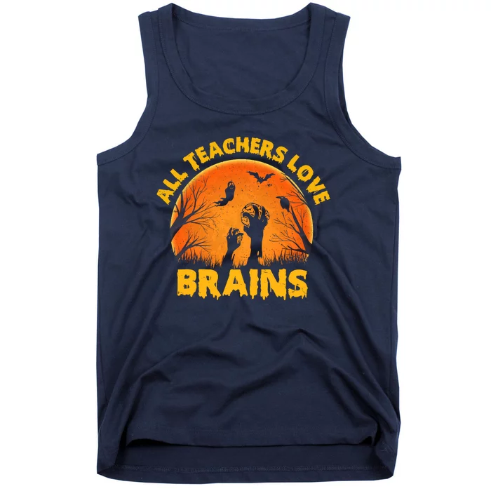 Funny Halloween Zombie All Teacher Love Brains Tank Top