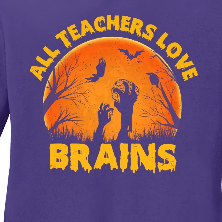 Funny Halloween Zombie All Teacher Love Brains Ladies Long Sleeve Shirt