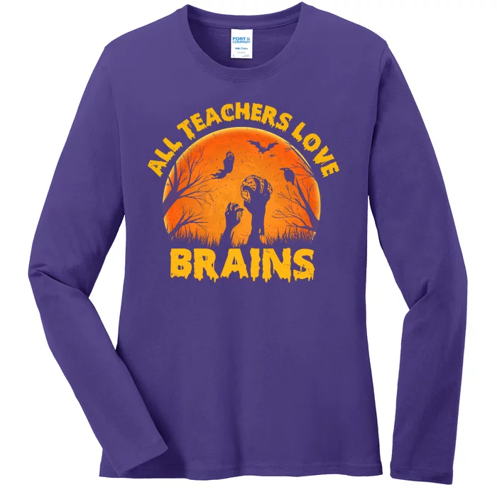 Funny Halloween Zombie All Teacher Love Brains Ladies Long Sleeve Shirt