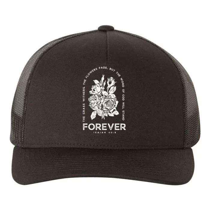 Forever Isaiah 40:8 Yupoong Adult 5-Panel Trucker Hat