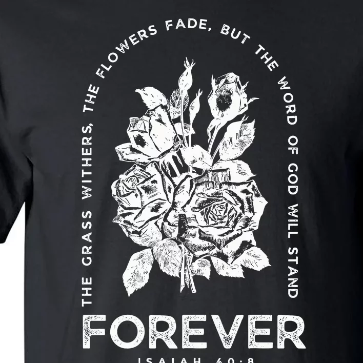 Forever Isaiah 40:8 Tall T-Shirt