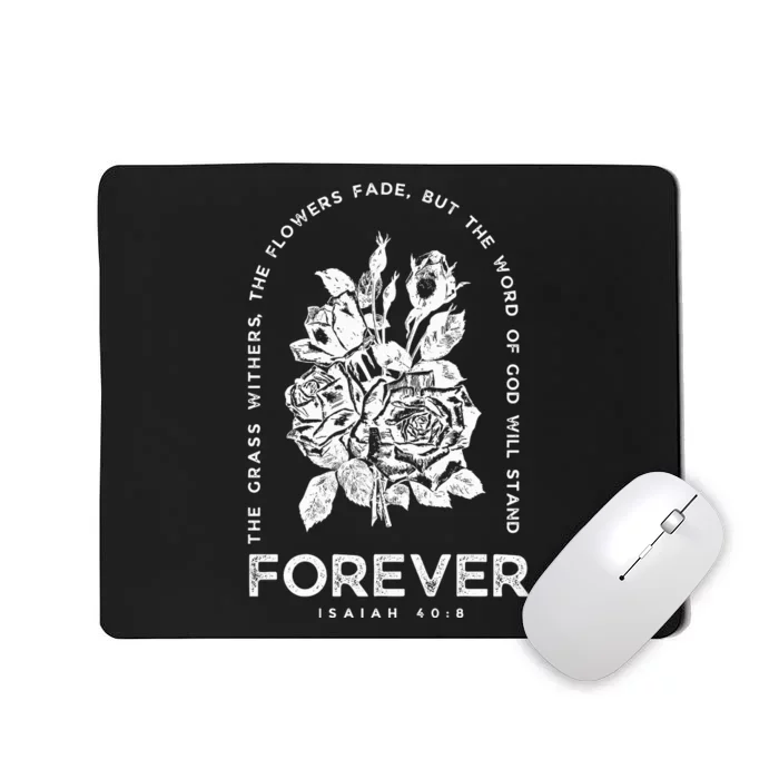 Forever Isaiah 40:8 Mousepad