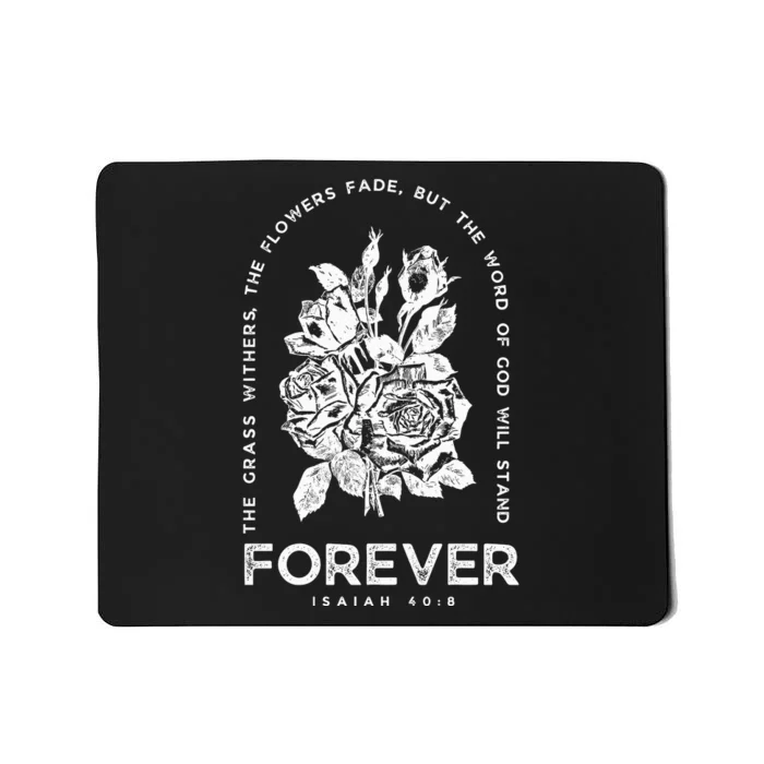 Forever Isaiah 40:8 Mousepad