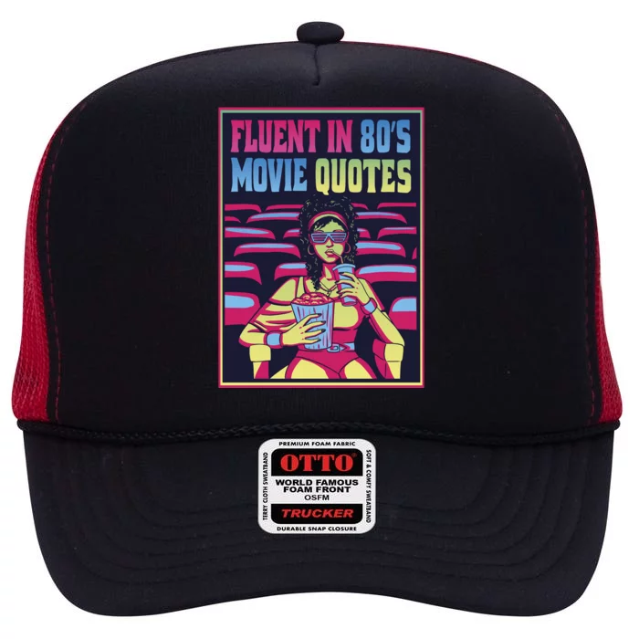 Fluent In 80s Movie Quotes Retro High Crown Mesh Trucker Hat