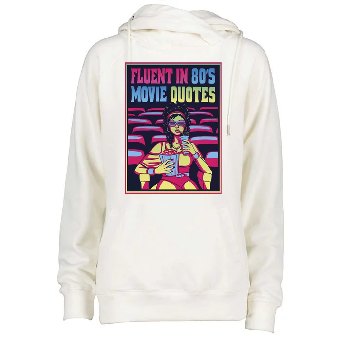 Fluent In 80s Movie Quotes Retro Womens Funnel Neck Pullover Hood