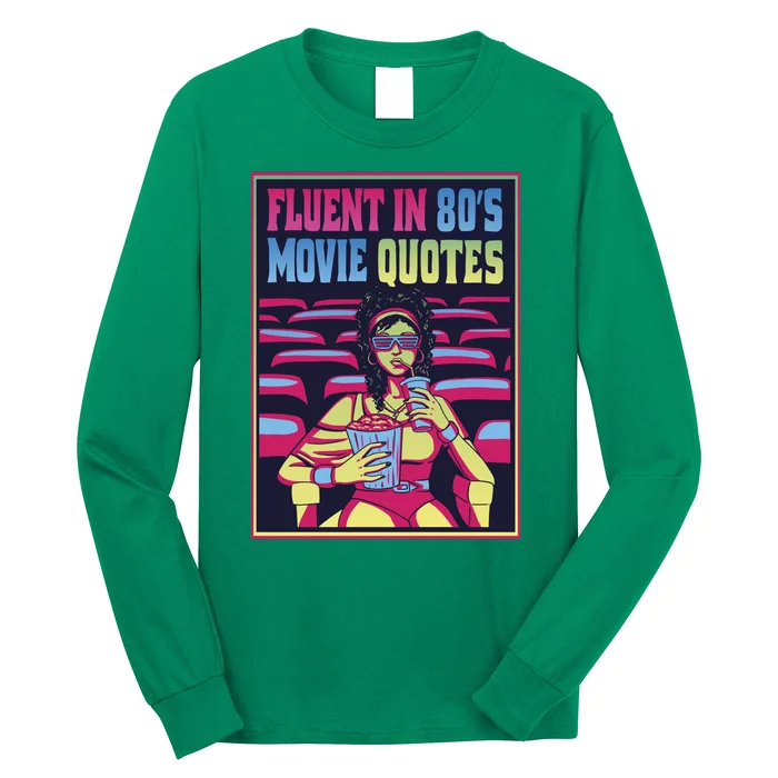 Fluent In 80s Movie Quotes Retro Long Sleeve Shirt