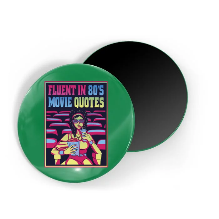 Fluent In 80s Movie Quotes Retro Magnet