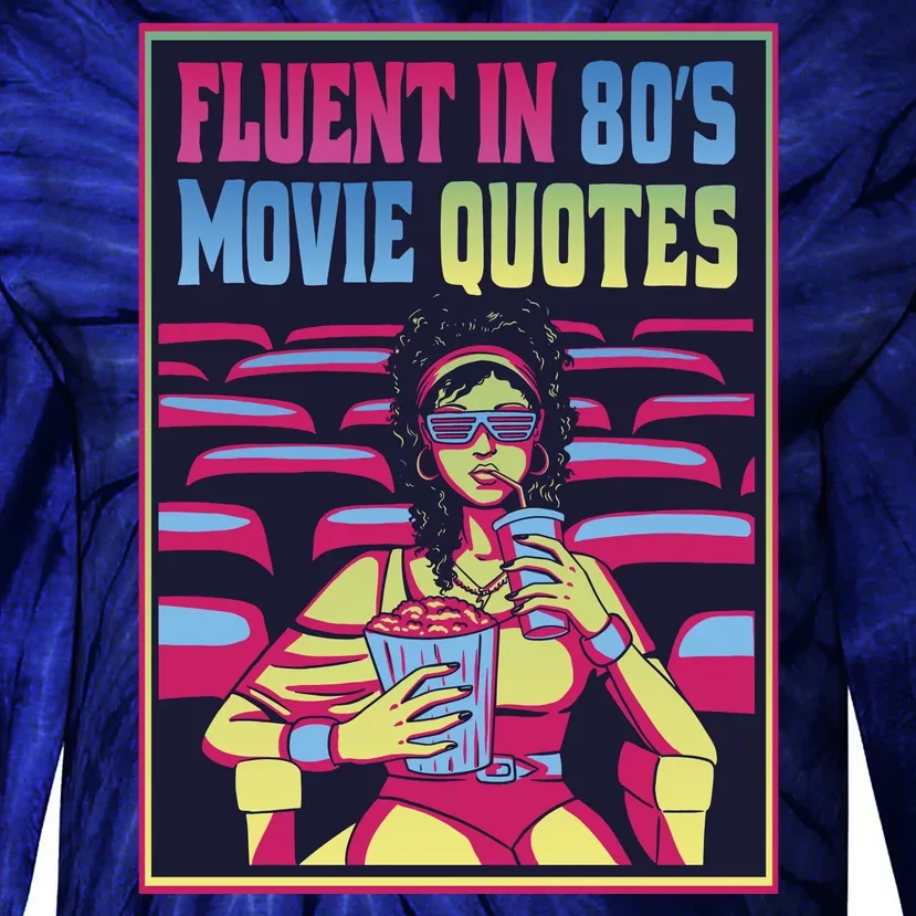 Fluent In 80s Movie Quotes Retro Tie-Dye Long Sleeve Shirt