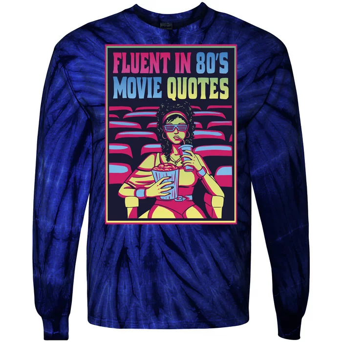 Fluent In 80s Movie Quotes Retro Tie-Dye Long Sleeve Shirt