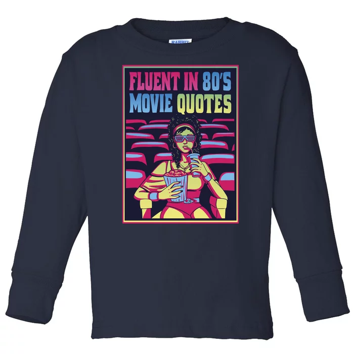 Fluent In 80s Movie Quotes Retro Toddler Long Sleeve Shirt