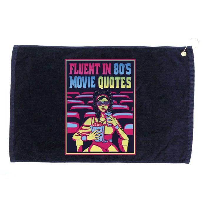 Fluent In 80s Movie Quotes Retro Grommeted Golf Towel