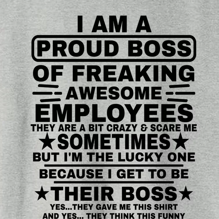 Funny I Am A Proud Boss Of Freaking Awesome Employees Boss Gift Women's Crop Top Tee