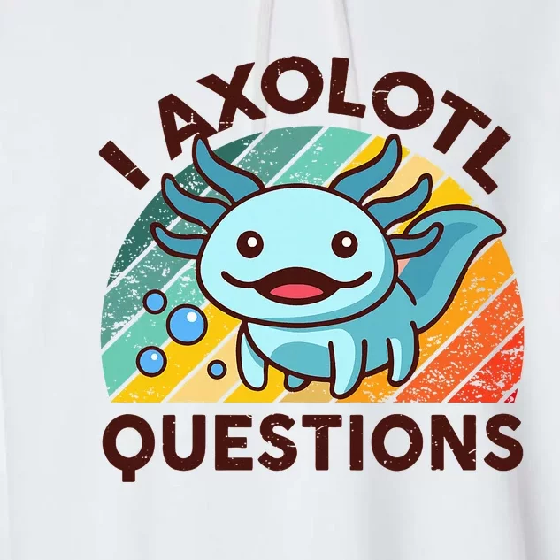 Funny I Axolotl Questions Retro Cute Boy Girl Garment-Dyed Fleece Hoodie