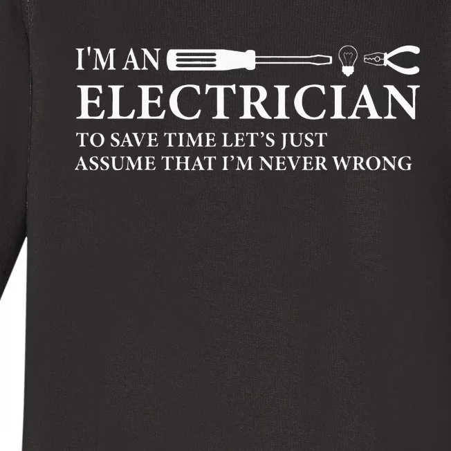 Funny I'm An Electrician Electrician Quote Baby Long Sleeve Bodysuit