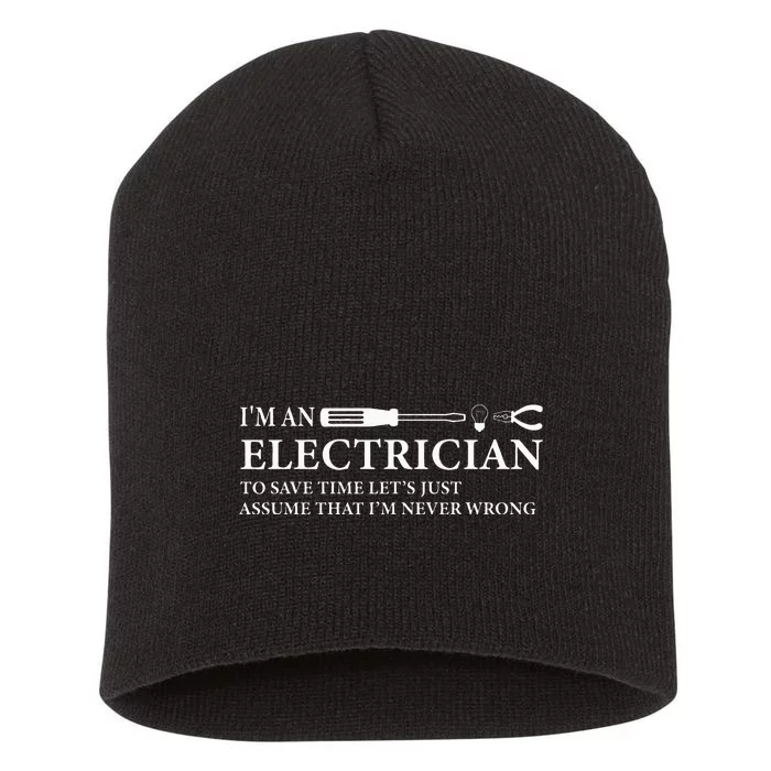 Funny I'm An Electrician Electrician Quote Short Acrylic Beanie